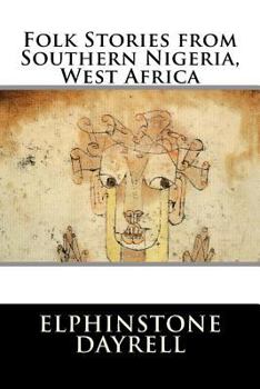 Paperback Folk Stories from Southern Nigeria, West Africa Book