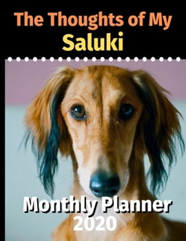 Paperback The Thoughts of My Saluki: Monthly Planner Book