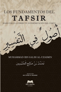 Paperback Los fundamentos del Tafsir: Bases para la correcta interpretación del Corán [Spanish] Book