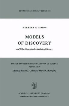 Hardcover Models of Discovery: and Other Topics in the Methods of Science (Boston Studies in the Philosophy and History of Science) Book