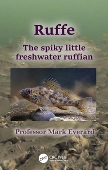 Paperback Ruffe: The Spiky Little Freshwater Ruffian Book