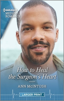 Mass Market Paperback How to Heal the Surgeon's Heart [Large Print] Book