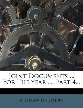 Paperback Joint Documents ... for the Year ..., Part 4... Book