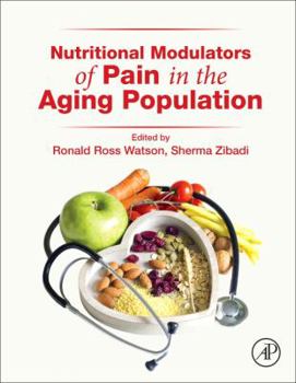 Hardcover Nutritional Modulators of Pain in the Aging Population Book