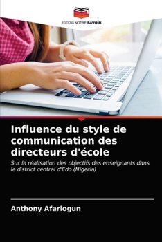 Paperback Influence du style de communication des directeurs d'école [French] Book