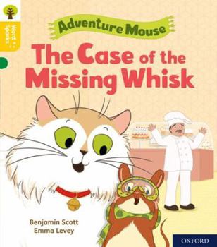 Paperback Oxford Reading Tree Word Sparks: Level 5: The Case of the Missing Whisk (Oxford Reading Tree Word Sparks) Book