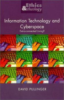 Paperback Information Technology and Cyberspace: Extra-connected Living? Book