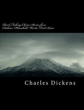 Pearl-Fishing Choice Stories from Dickens' Household Words; First Series