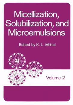 Paperback Micellization, Solubilization, and Microemulsions: Volume 2 Book