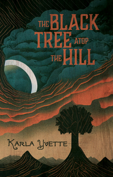 Paperback The Black Tree Atop the Hill Book
