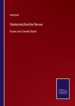 Paperback Oesterreichische Revue: Erster und Zweiter Band [German] Book