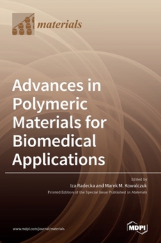 Hardcover Advances in Polymeric Materials for Biomedical Applications Book
