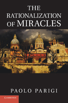 Paperback The Rationalization of Miracles Book