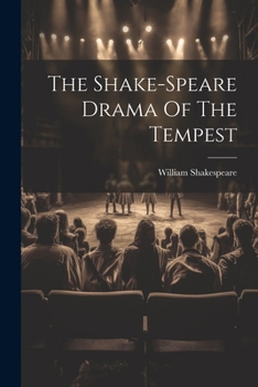 The Shake-speare Drama Of The Tempest