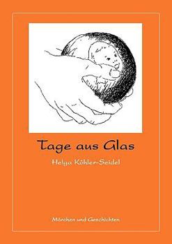 Paperback Tage aus Glas [German] Book