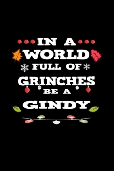 In a world full of grinches: Blank Lined Notebook Journal for Work, School, Office | 6x9 110 page