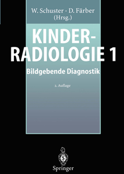 Paperback Kinderradiologie 1: Bildgebende Diagnostik [German] Book