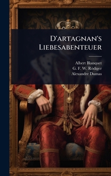 Hardcover D'artagnan's Liebesabenteuer [German] Book