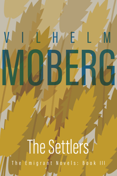 Paperback The Settlers: The Emigrant Novels: Book III Book