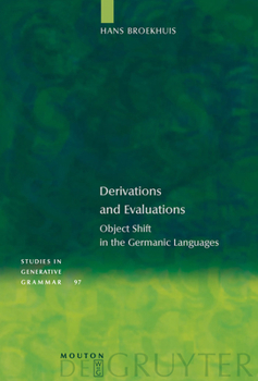 Hardcover Derivations and Evaluations: Object Shift in the Germanic Languages Book