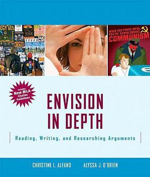 Paperback Envision In Depth: Reading, Writing and Researching Arguments, MLA Update Book