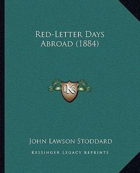 Paperback Red-Letter Days Abroad (1884) Book