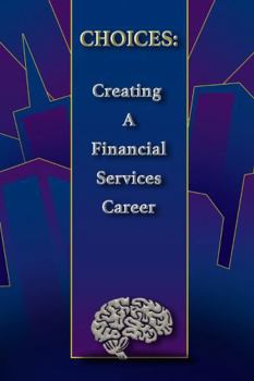 Paperback Choices: Creating a Financial Services Career Book