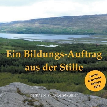 Paperback Ein Bildungs-Auftrag aus der Stille [German] Book