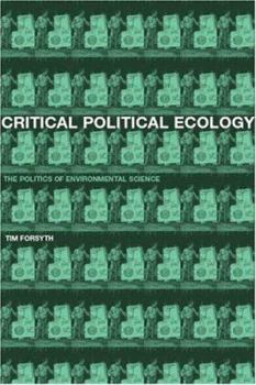 Paperback Critical Political Ecology: The Politics of Environmental Science Book