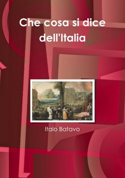 Paperback Che cosa si dice dell'Italia [Italian] Book