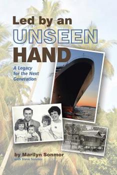 Paperback Led by an Unseen Hand: A Legacy for the Next Generation Book