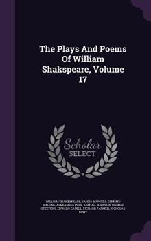 Hardcover The Plays And Poems Of William Shakspeare, Volume 17 Book