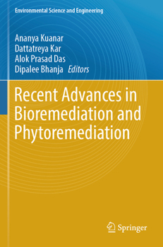Recent Advances in Bioremediation and Phytoremediation (Environmental Science and Engineering)