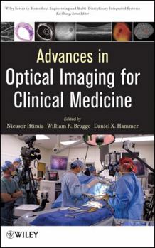 Hardcover Advances in Optical Imaging for Clinical Medicine Book