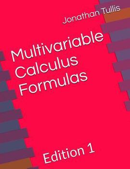 Paperback Multivariable Calculus Formulas: Edition 1 Book