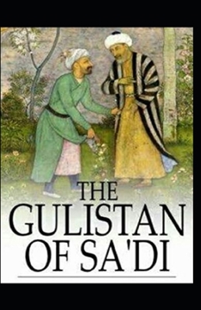 Paperback Gulistan: (illustrated edition) Book