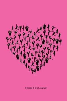 Diet & Fitness Journal : Pink Work Out Journal, Food Diary, Exercise & Diet Log, Get Fit and Stay Fit, Set and Monitor Your Fitness Goals, Record Progress with This Ideal Handy Keep Fit Diary and Meal