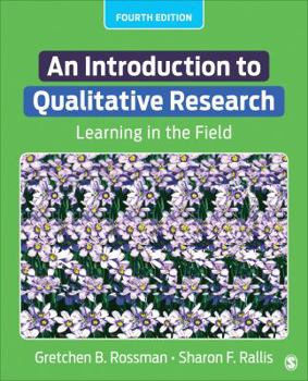 Learning in the Field: An Introduction to Qualitative  Research