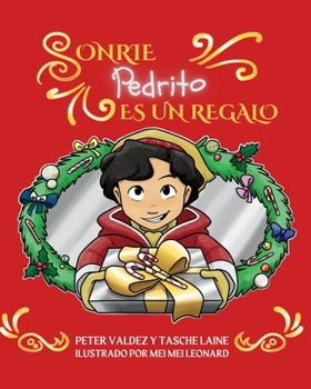 Paperback Sonrie Pedrito Es Un Regalo [Spanish] Book