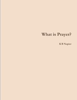 What is Prayer?