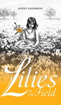 Hardcover Lilies in the Field Book