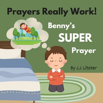 Paperback Prayers Really Work! Benny's Super Prayer Book