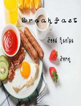 Paperback Food recipe Form: For Breakfast Book