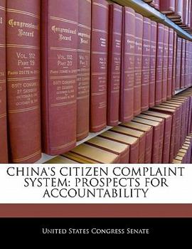 Paperback China's Citizen Complaint System: Prospects for Accountability Book