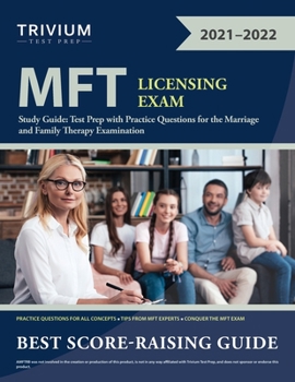 Paperback MFT Licensing Exam Study Guide: Test Prep with Practice Questions for the Marriage and Family Therapy Examination Book