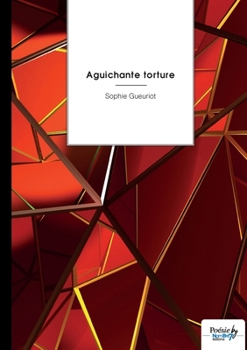 Paperback Aguichante torture [French] Book