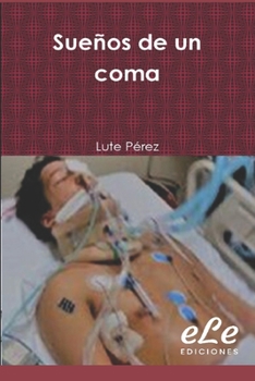 Paperback Sueños de un Coma [Spanish] Book