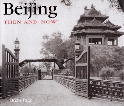 Hardcover Beijing Then & Now Book