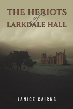 Paperback The Heriots of Larkdale Hall Book