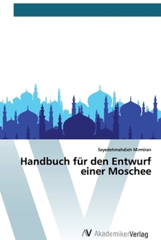 Paperback Handbuch für den Entwurf einer Moschee [German] Book